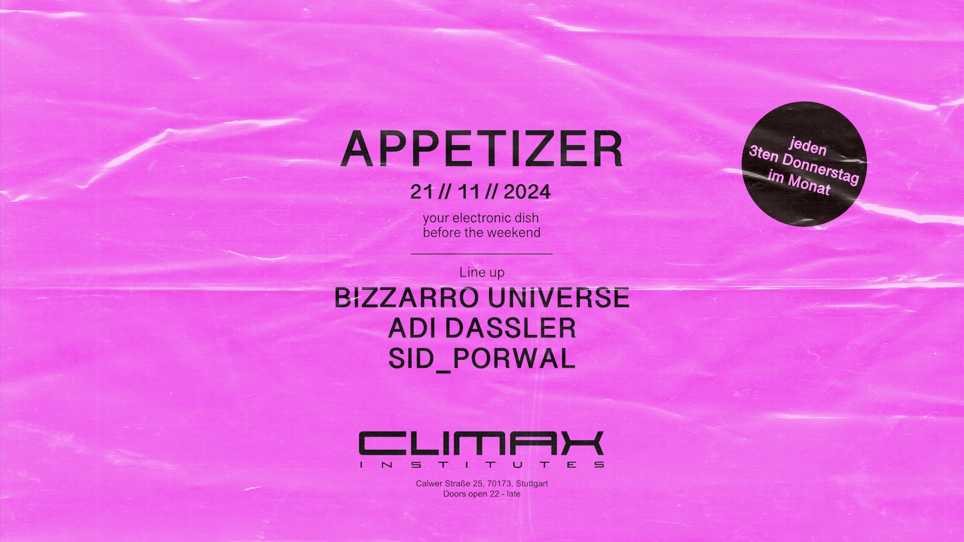 Appitiser Rave Appetizer with Bizzarro Universe & Adi Dassler // 22- 5 Uhr // House ...